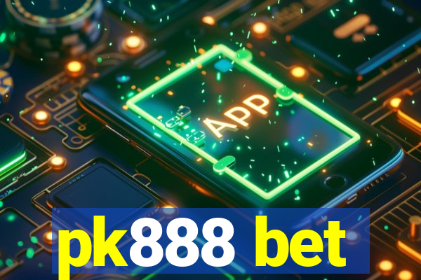 pk888 bet